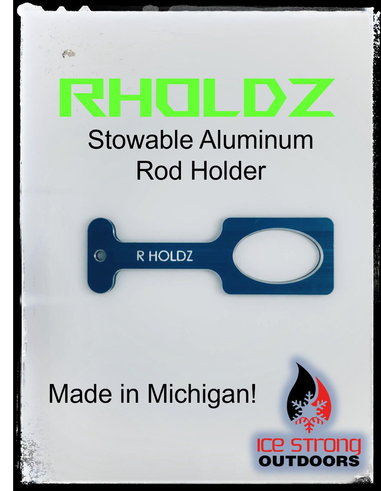 RHoldz-Aluminum Shanty Rod Holder BUY 4 GET 1 FREE HUB HANGER! 5 Colors! Made in MI!