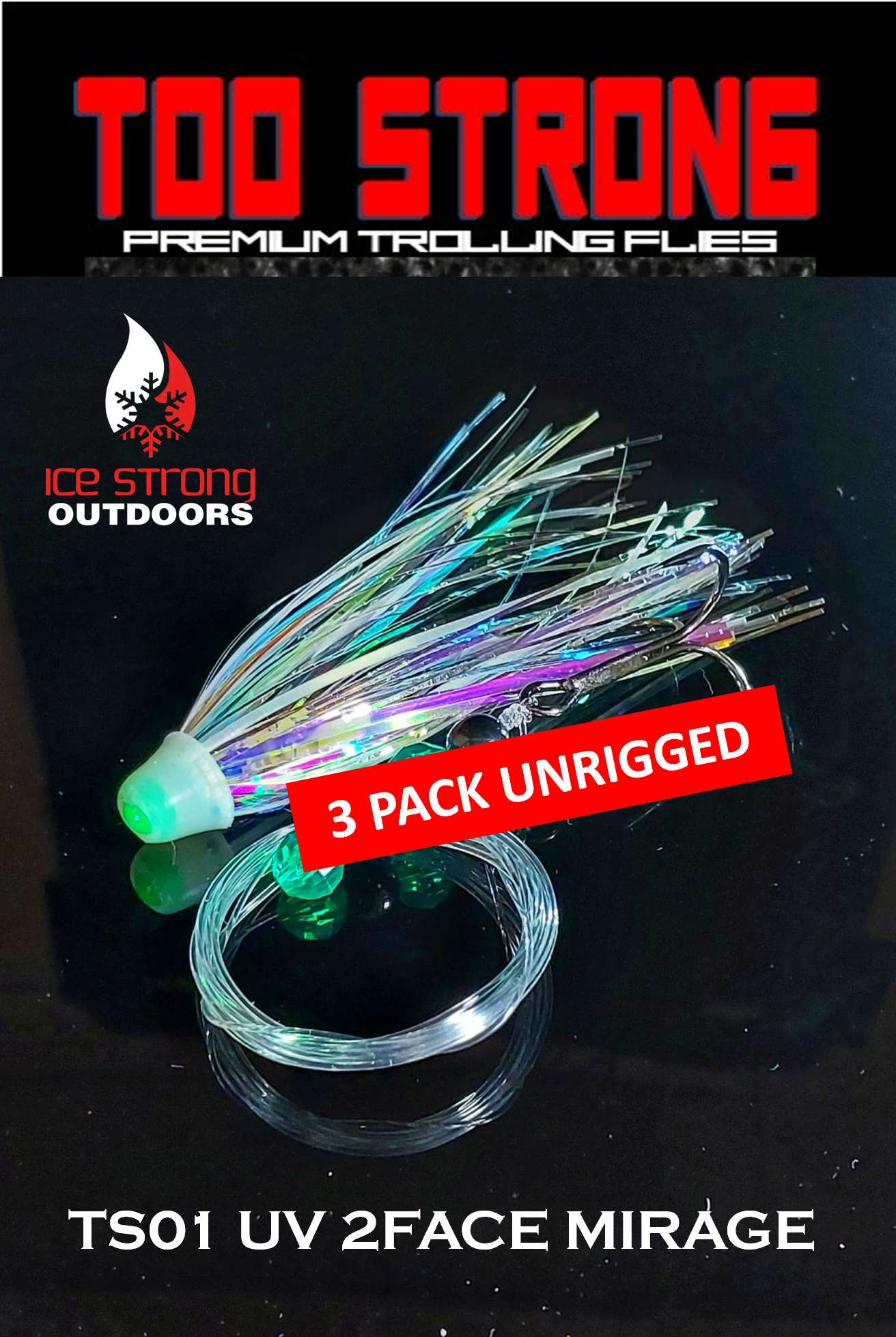 Too Strong Premium Trolling Flies - 3 Pack Unrigged