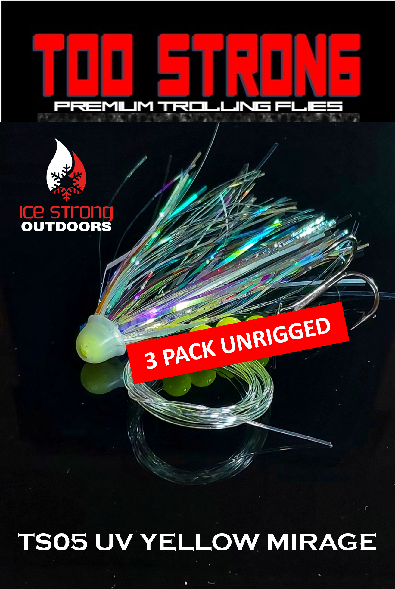 Too Strong Premium Trolling Flies - 3 Pack Unrigged