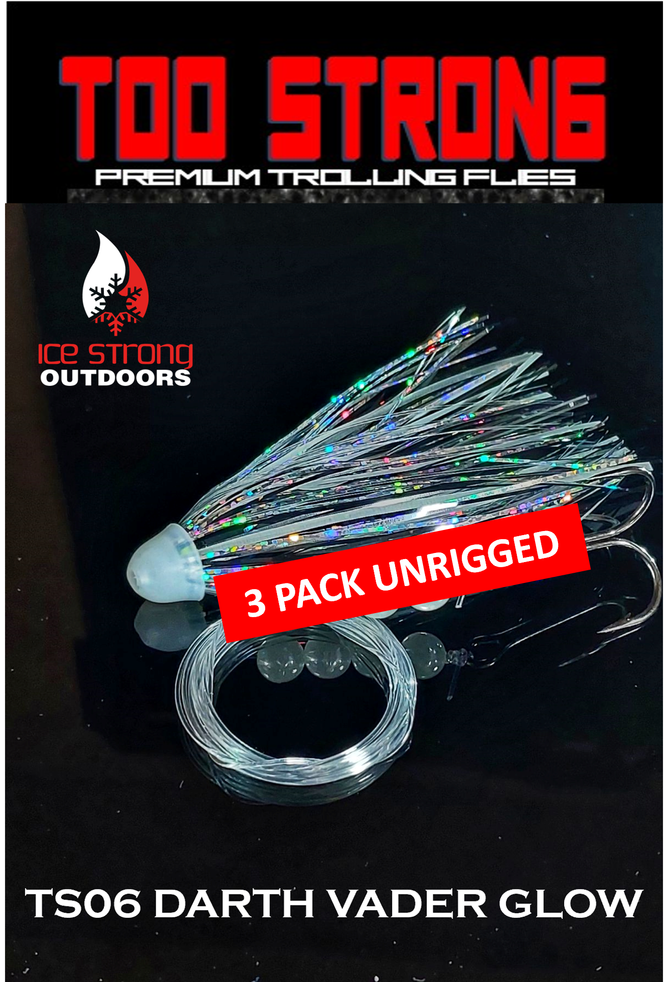 Too Strong Premium Trolling Flies - 3 Pack Unrigged