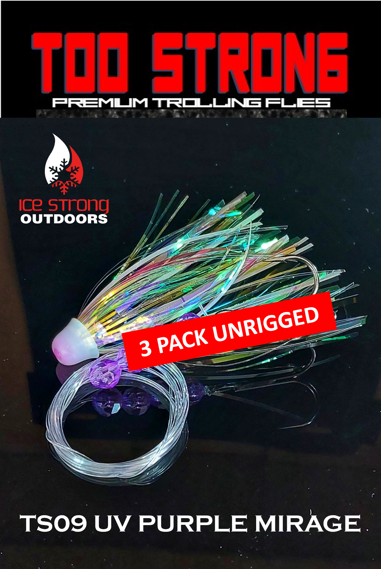 Too Strong Premium Trolling Flies - 3 Pack Unrigged