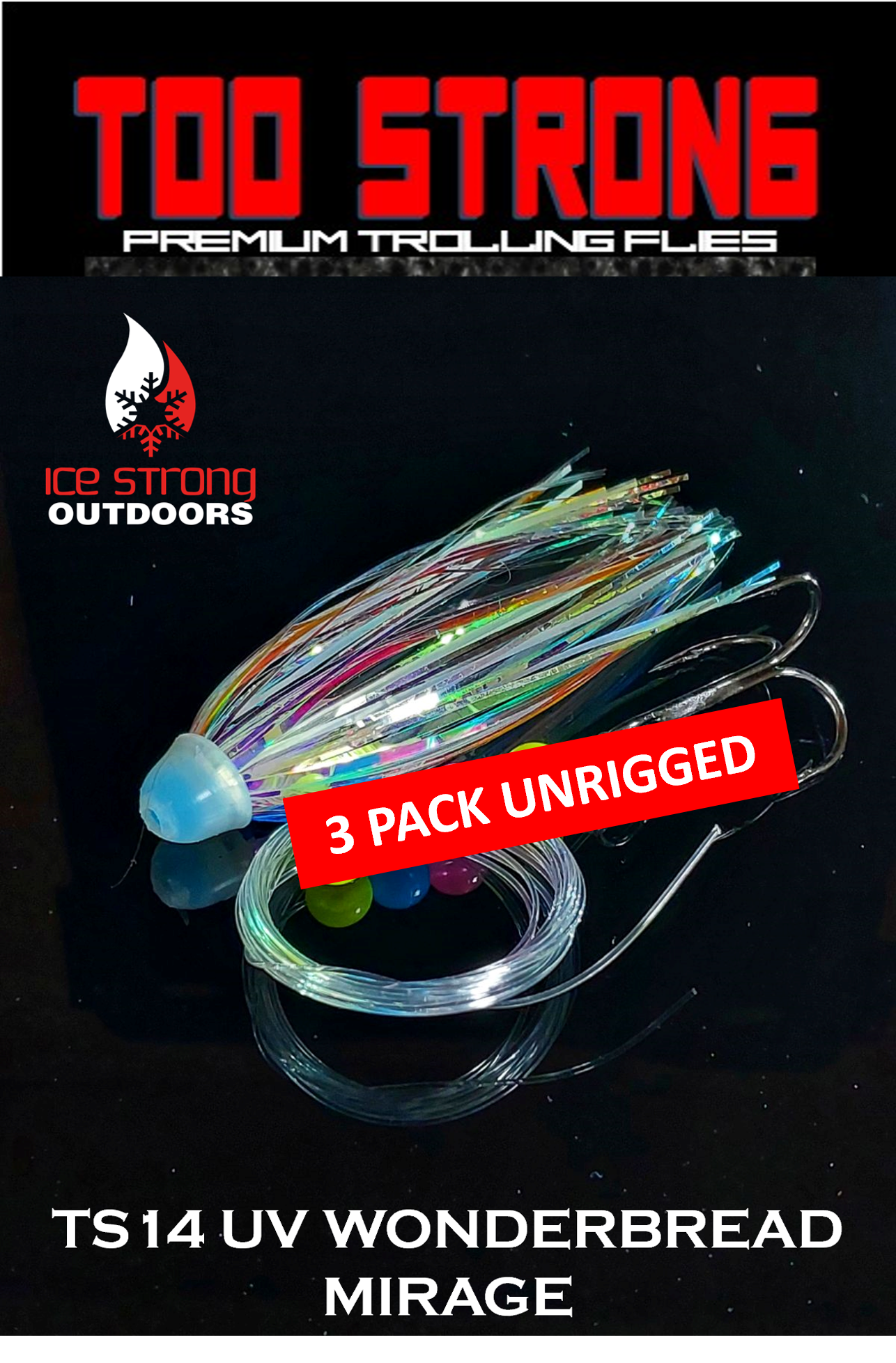 Too Strong Premium Trolling Flies - 3 Pack Unrigged