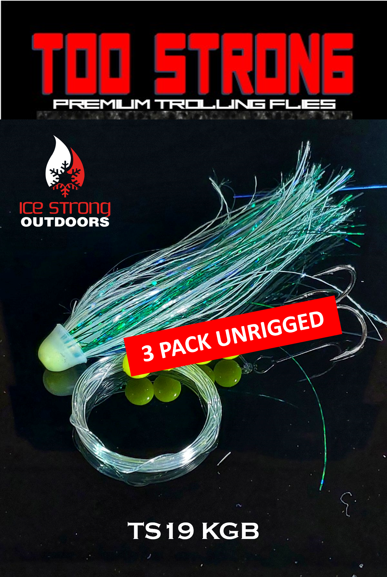 Too Strong Premium Trolling Flies - 3 Pack Unrigged