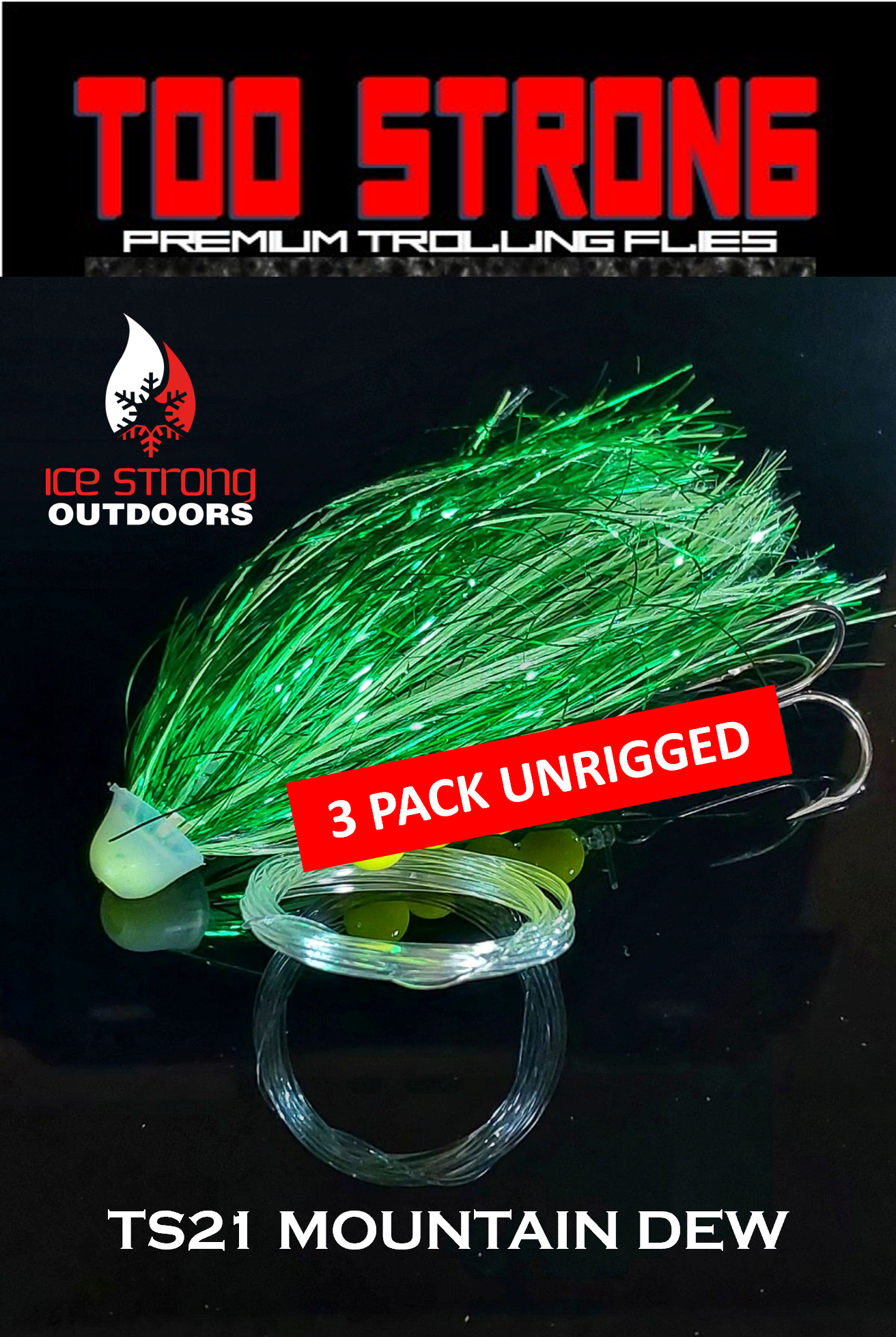 Too Strong Premium Trolling Flies - 3 Pack Unrigged