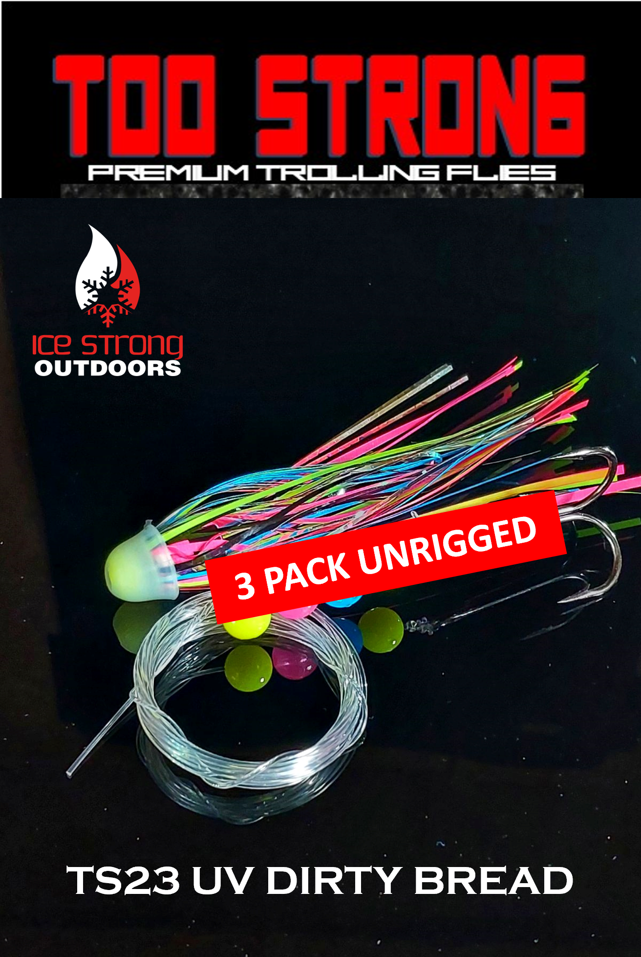 Too Strong Premium Trolling Flies - 3 Pack Unrigged