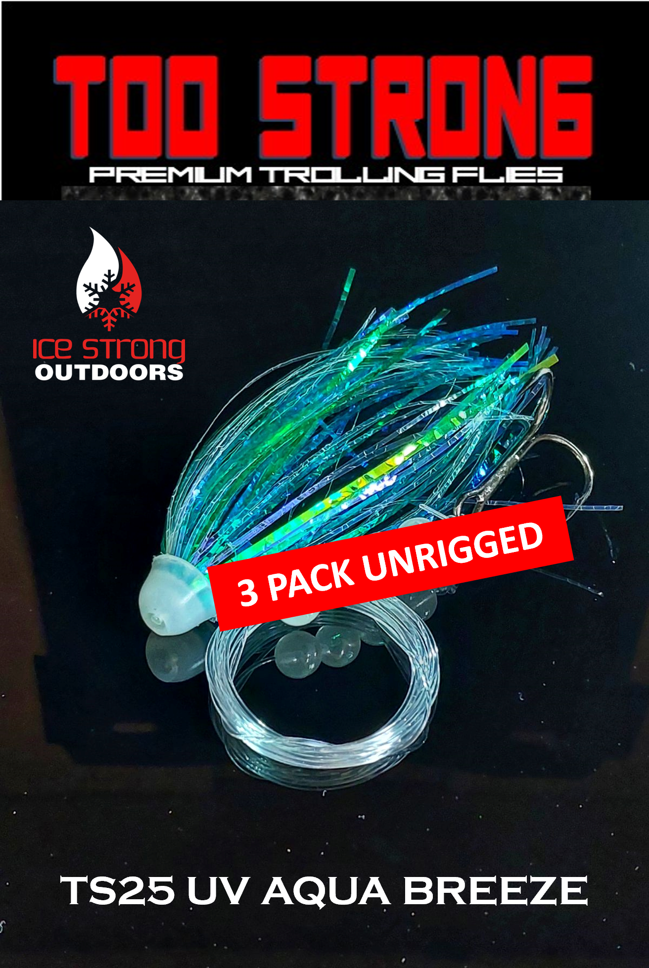 Too Strong Premium Trolling Flies - 3 Pack Unrigged