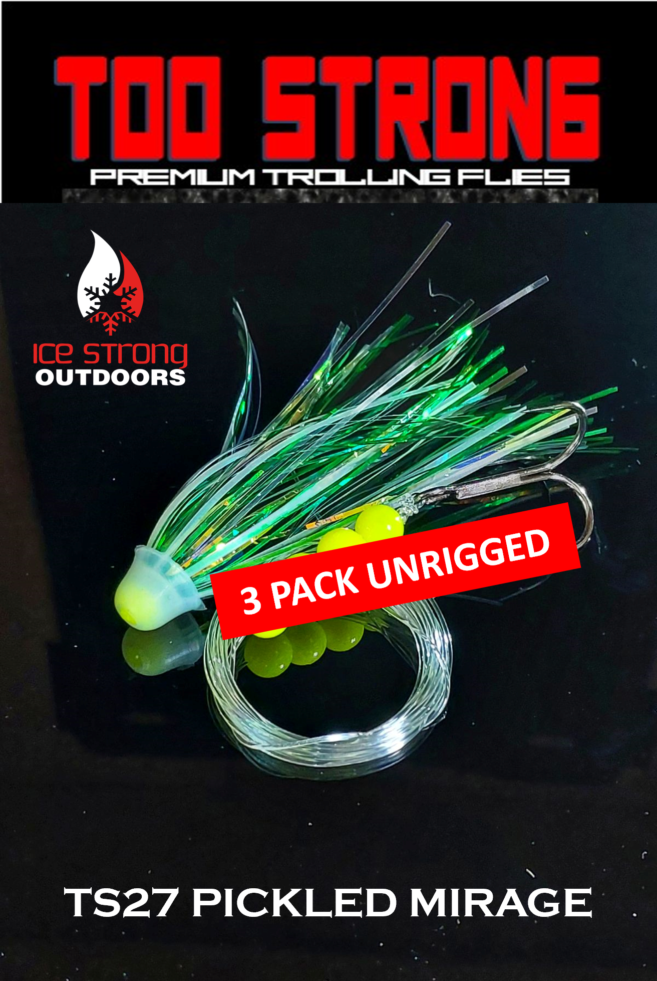 Too Strong Premium Trolling Flies - 3 Pack Unrigged