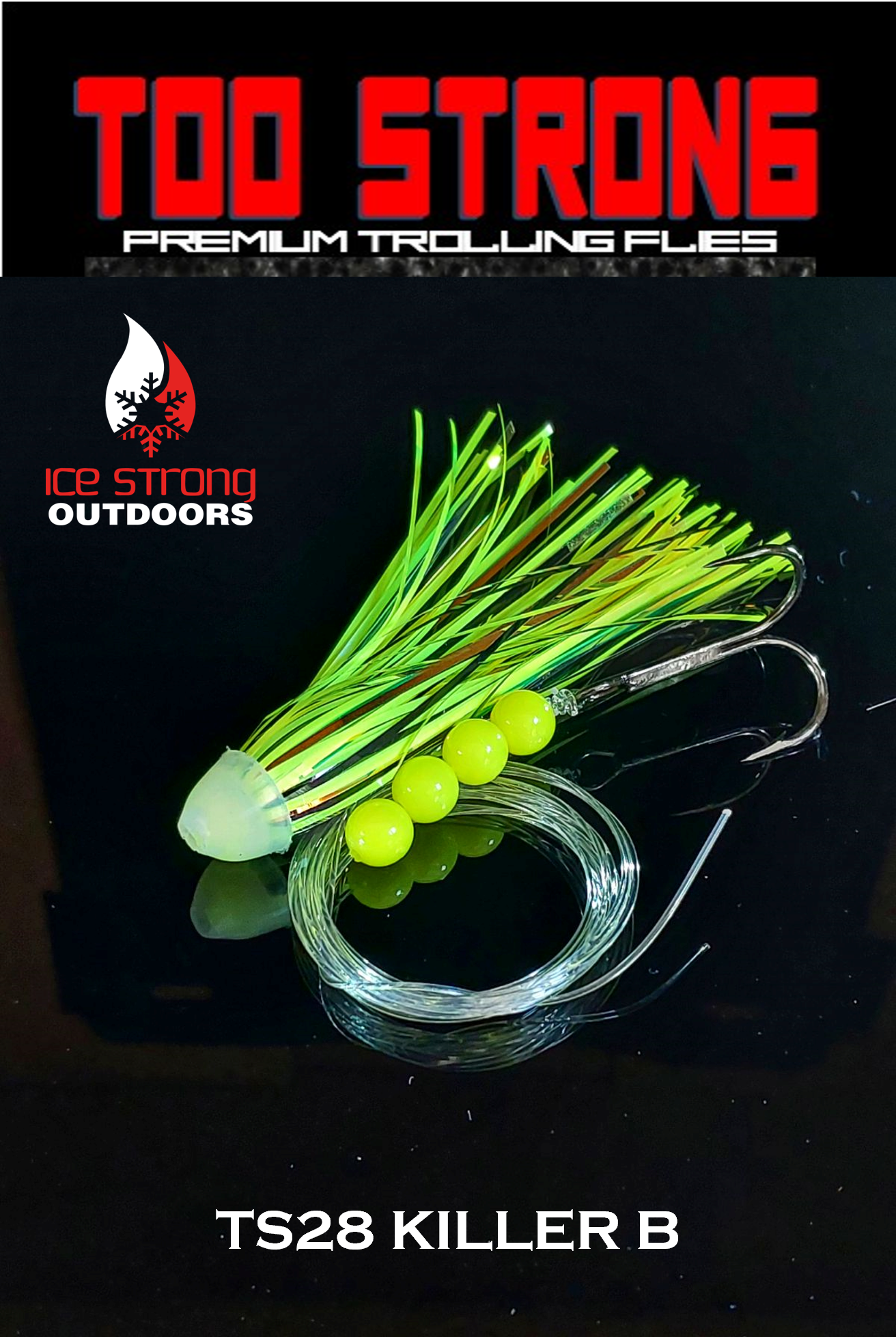 Too Strong Premium Trolling Flies - Fully Rigged