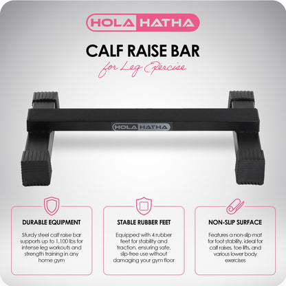 HolaHatha Calf Raise Bar Leg Exercise Non Slip Steel Fitness Stretcher, Black